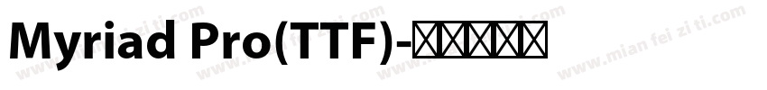 Myriad Pro(TTF)字体转换